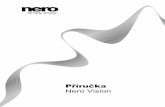 Příručka Nero Visionftp6.nero.com/user_guides/nero10/vision/NeroVision_cs … ·  · 2010-10-137.1 Obrazovka Náhled 111 ... 9.2 Okno Možnosti formátu nahrávání 121 9.2.1