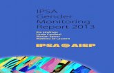 IPSA Gender Monitoring Report 2013 · PDF file · 2017-09-21IPSA research on the status of women in political life ... IPSA Gender Monitoring Report 2013 7 ... its first woman president
