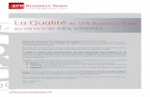 La Qualité de SFR Business Team · PDF file · 2010-03-26La Qualité de SFR Business Team ... . 2 - La qualité de ses Offres : ... France SA dans le cadre du maintien du certificat