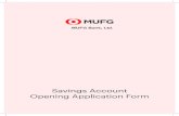 Savings Account Opening Application Form - 三菱東 … hereby request The Bank of Tokyo-Mitsubishi UFJ, Ltd. _____ Branch to open my/our Savings Account. Denominated Currency of