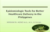 Epidemiologic Tools for Better Healthcare Delivery in the ... · PDF fileHealthcare Delivery in the Philippines ... –Expanded program of Immunization ... Epidemiologic Tools for