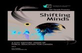 C21 Canada Presents: Shifting Minds · PDF file · 2017-03-08PUBLIC EDUCATION FOR CANADA C21 Canada Presents: Minds C21 Canada ... Shifting Minds is offered as a go-forward 21st Century