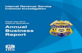 IRS-CI Fiscal Year 2014 Annual Business Report · PDF filecriminals around the world in our fight ... We will not lose sight of taking care of our people and ... IRS-CI Fiscal Year