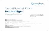Certifikační kurz - ČESKÁ ORTODONTICKÁ · PDF file · 2015-07-07and had an anterior and posterior crossbite. ... Unilateral canine crossbite correction in adults using the Invisalign