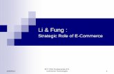 Li & Fung - Chinese University of Hong Kongect7010/Materials/Lecture/Lec2-LiFung.pdf2006/9/13 ECT 7010 Fundamental of E-Commerce Technologies 2 Defensive posture of Li & Fung to the
