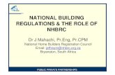 NATIONAL BUILDING REGULATIONS & THE ROLE … Proceedings/Power Points...PUBLIC PRIVATE PARTNERSHIPS Contents • South African Historical Background • Challenges in construction