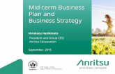 Mid-term Business Plan and Business Strategy · PDF fileMid-term Business Plan and Business Strategy ... Start of 3G service ... China etc. Huawei T Apple, EMS AT&T Verizon -Mobile