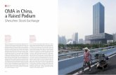 Architecture OMA in China, a Raised Podium · PDF fileRaymond Cheng, Kimi Shen Front: Richard Green, Marc Simmons —Arup— (fachada facade engineering), Mingchun Luo, Dagang Guo,