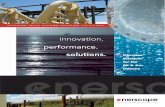 innovation. performance. solutions. - Enerscope Systemsenerscopesystems.com/pdfs/enerscope-systems-general-brochure.pdf · innovation. performance. solutions. ... Wellhead desanding