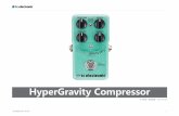 HyperGravity Compressor - samash.com Electronics...基于世界知名的吉他手（如PaulGilbert，Guthrie Govan，JohnPetrucci或SteveVai ...