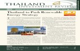 Thailand to Push Renewable Energy Strategy - · PDF fileThe high cost of investment often leads to an even higher ... and sugar, Thailand has huge ... also looking at the feasibility