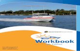 BoatSafe Workbook – edition 5 - WordPress.com detach this page from BoatSafe Workbook and retain with candidates’ assessment files. ... 1.0 Preparation 7 ... 2.0 Pre-departure