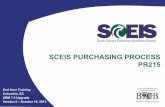 SCEIS PURCHASING PROCESS PR215 - South Carolinasceis.sc.gov/documents/PR215 Purchasing Process Participant Guide... · Welcome to SCEIS Purchasing Process PR215 Introductions ...