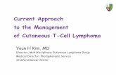 Current Approach to the Management of Cutaneous T …cutaneouslymphoma.stanford.edu/docs/Yale GR 9_2010_2.pdf · Current Approach to the Management of Cutaneous T-Cell Lymphoma Youn
