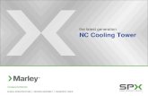 the latest generation NC Cooling Tower - · PDF filethe latest generation NC Cooling Tower. NC Cooling Tower Features and Benefits > Performance > Design ... NC Cooling Tower Marley