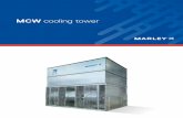 MCW cooling tower - (주)티이 · PDF file · 2016-12-20counterflow design requires considerably less plan area than crossflow towers typically use. The new Marley MCW cooling tower