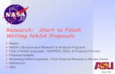 Research: Start to Finish Writing NASA Proposals Start to Finish Writing NASA Proposals ! ... get experience writing research proposals! ... results at one conference/year!