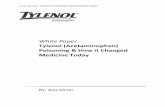 White Paper - Tylenol -   · PDF fileWhite Paper Tylenol ... Being a part of the Johnson & Johnson company, ... and ended up doing more harm towards their reputation than intended