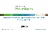 Lippincott’s Nursing Procedures and Skills 이용자 매뉴얼 · PDF file · 2018-02-12Lippincott Procedures Search Query Nursing Browse All Documents Blood and blood product transfusion,
