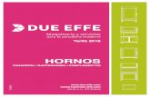 HORNOS - Due  · PDF fileTarifa 2016 PANADERÍA / GASTRONOMÍA / COMPLEMENTOS HORNOS   comercial@due-effe.com V. 902 38 14 11 - 977 39 56 80 1. 2. 1 6