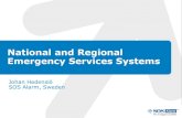 National and Regional Emergency Services Systems - · PDF fileNational and Regional Emergency Services Systems ... • Services also include rescue and healthcare services e.g ...