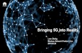 Bringing 5G into Reality - NTTドコモ · PDF fileWCDMA EV-DO TD-SCDMA LTE-FDD LTE-TDD ... Deutsche Telekom & Huawei: Set New 5G Record @ mmWave ... •Algorithms Paris, France •Standardization