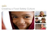 Creating a Food Safety Culture - California Association of ... · PDF fileCreating a Food Safety Culture . ... –Frozen –Refrigerated ... • If you did not document it, then it