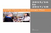 2015/16 to 2017/18 - Welcome to the · PDF fileand marketing programs and our ability to target our programs and services to meet the needs of our customers. 9 ... LCBO Strategic Plan