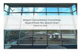 Airport Consultative Committee Report from the Board … Chair Presentation ACC 2014-03... · Airport Consultative Committee Report from the Board Chair ... • Association of Canadian