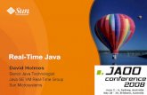 RTSJ and Java RTS Presentation - GOTO Bloggotocon.com/dl/jaoo_aus2008/slides/DavidHolmes_RealTimeJava.pdf · Priority Inheritance Protocol ... C/C++ memory management is completely