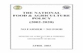 THE NATIONAL FOOD & AGRICULTURE POLICY (2002 …faolex.fao.org/docs/pdf/blz153844.pdf · THE NATIONAL FOOD & AGRICULTURE POLICY (2002-2020) ... HACCP-Hazard Analysis Critical ...