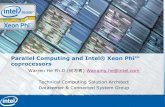 Parallel Computing and Intel® Xeon Phi™ coprocessors · PDF fileLAMMPS, NAMD, AMBER, HMMER, BLAST, QCD ... •Case Studies & Demo 10 . Intel® Xeon Phi™ coprocessor codenamed