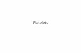 Platelets - Government Medical College and Hospital ... lectures/Physiology/hematology ppt 2.pdf · Defined as the attachment of platelets to non platelet surfaces The first detectable