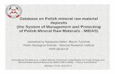 Database on Polish mineral raw material deposits (the ... data on mine water ... Midas database – mine water quantity and ... holders and sent to the Economic Geology Department;