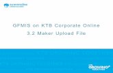 GFMIS on KTB Corporate Online - fd.correct.go.thfd.correct.go.th/web/wp-content/uploads/2018/03/Maker-Upload-File... · Government Transfer Step by Company Maker KTB GFMIS on KTB