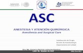 ANESTESIA Y ATENCIÓN QUIRÚRGICA - … de servicios de anestesia para casos de urgencia. Contar con proceso sistemático en el Manual de Procedimientos para .