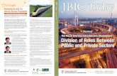 First Railway Project Finance Loan - JBIC · PDF filewith JBIC and European Investment Bank (EIB) in the deal, ... Programme. The project finance loan is co-financed with private financial