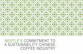 NESTLE’S COMMITMENT TO A ... - · PDF fileNESCAFE’S COMMITMENT TO ... Re-capture interest in the coffee production industry by targeting youth through two streams: 2.) Nestlé