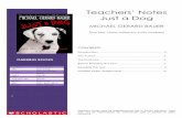 Just a Dog Teaching Notes - · PDF file15 Mister Mosely’s Mystery ... 16 My Favourite Mister Mosely Story ... Just how bad does Corey feel when Just a Dog. Just a Dog Just a Dog.