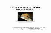 10. distribuci n normalx - matematicascarmenmartin · PDF fileVamos a definir la distribución normal teórica: Una variable aleatoria continua X ... de la distribución normal, y