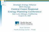 Strategic Energy Alliance SEA Change Central Coast ... Energy Alliance SEA Change Central Coast Regional Energy Planning Conference San Luis Obispo, California August 23, 2007 Ryan