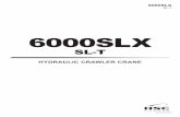 6000SLX EA172 - hsc-crane.com CRAWLER CRANE 6000SLX Capacity Heavy Duty Boom ... automatically to resume work in the intended working range. Hydraulic Boom Backstops :