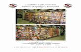 Custom Commercial Retail Displays/ · PDF fileCustom Commercial Retail Displays/Fixtures . 2 ... Patented Universal Display Application ... and feature presentation sections can be