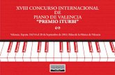 XVIII ConCurso InternaCIonal de PIano de ValenCIa · PDF fileel Concurso Internacional de Piano de Valencia “Premio Iturbi” celebra una nueva edición, un nuevo hito en una fructífera