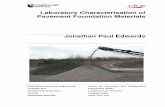 Laboratory Characterisation of Pavement Foundation ... · PDF fileLABORATORY CHARACTERISATION OF PAVEMENT FOUNDATION MATERIALS By Jonathan Paul Edwards A dissertation thesis submitted