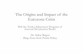 The Origins and Impact of the Eurozone Crisis (1) · PDF fileThe Origins and Impact of the Eurozone Crisis ... Financial crisis quickly became a sovereign debt crisis. ... Political