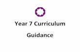 Year 7 Curriculum Guidance - · PDF fileYear 7 Curriculum Guidance . ... Mathematics Science History Geography Religious Education Arabic French Computing PE ... EOY target: Pupil