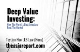 Deep Value Investing - The Asia Reporttheasiareport.com/wp-content/uploads/2015/10/InvestX.pdf · •Leon Cooperman $3.7 Billion ... What Has Worked in Value Investing Results of