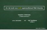 Takahiro Nishinaka - 大阪大学seminar/pdf_2016_zenki/160726Nishi... · Takahiro Nishinaka ( Yukawa Institute ) July 26, 2016 @ Osaka U. arXiv: ... • The 2d chiral algebra associated