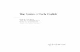 The Syntax of Early English - The Library of Congresscatdir.loc.gov/catdir/samples/cam031/00023266.pdf · The Syntax of Early English OLGA FISCHER ANS VAN KEMENADE ... 1 Language